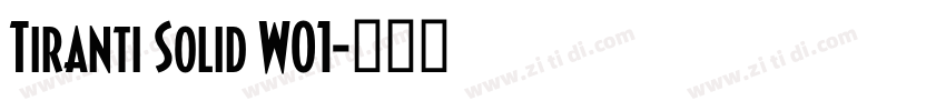 Tiranti Solid W01字体转换